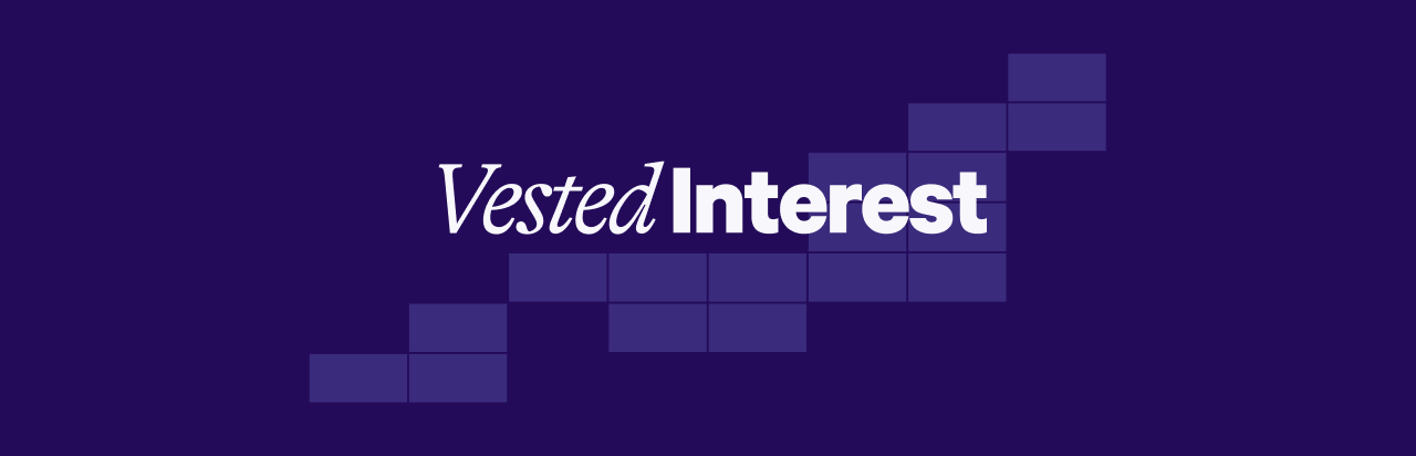 Vested Interest